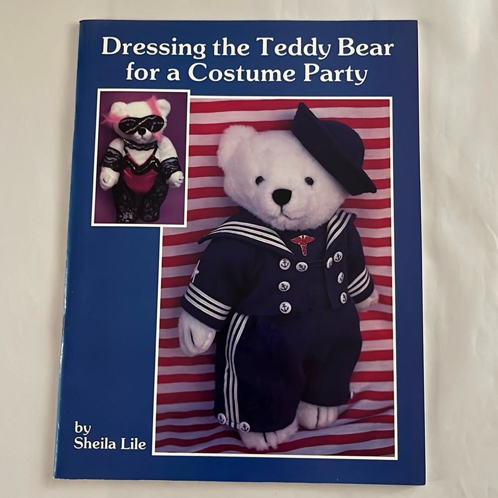 NWT Dressing the Teddy Bear for Costume Party Pattern BOOK Farmer Gypsy Sailor